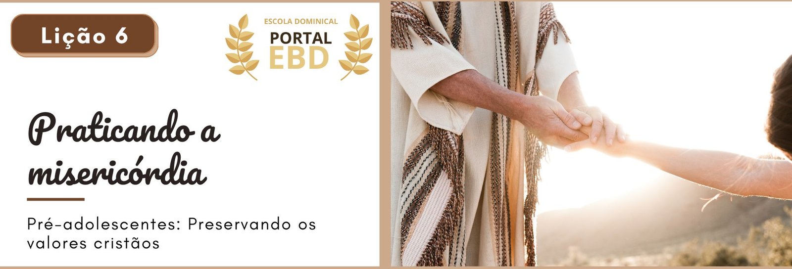 Lição 8 - Praticando a gratidão - VIDEOAULAS     